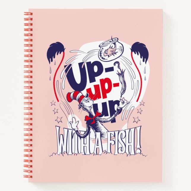 Cat In the Hat | Up-Up-Up With A Fish Notebook (Front)