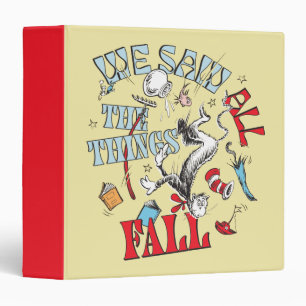 Cat In the Hat   We Saw All the Things Fall Binder