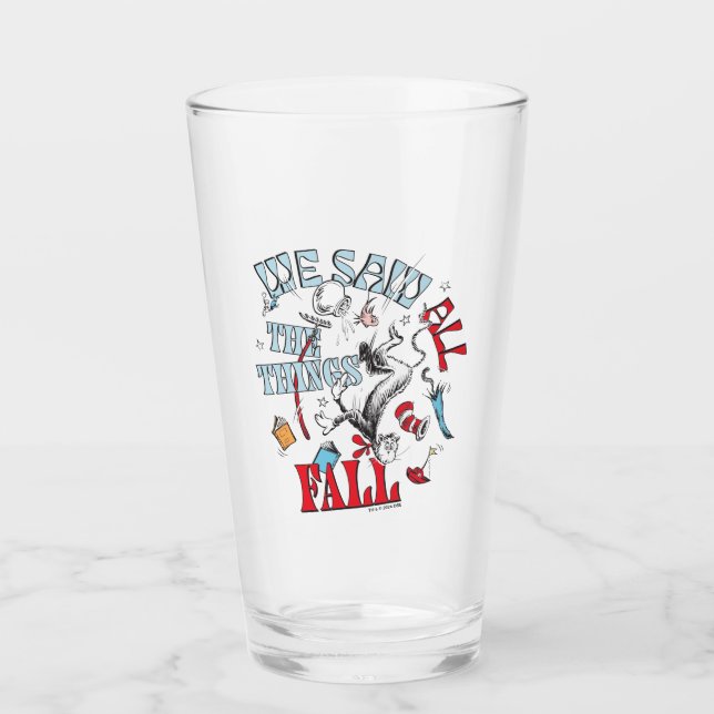 Cat In the Hat | We Saw All the Things Fall Glass (Front)