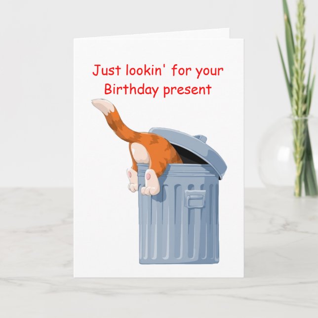 Cat in Trash Can - Bottoms Up Birthday Card (Front)