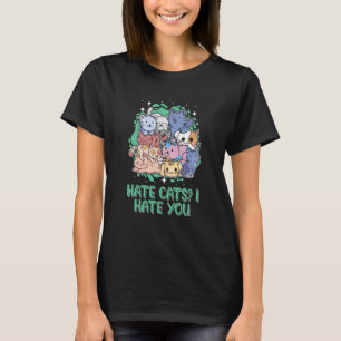 Cat  Kitten Humor Animal Quotes T-Shirt