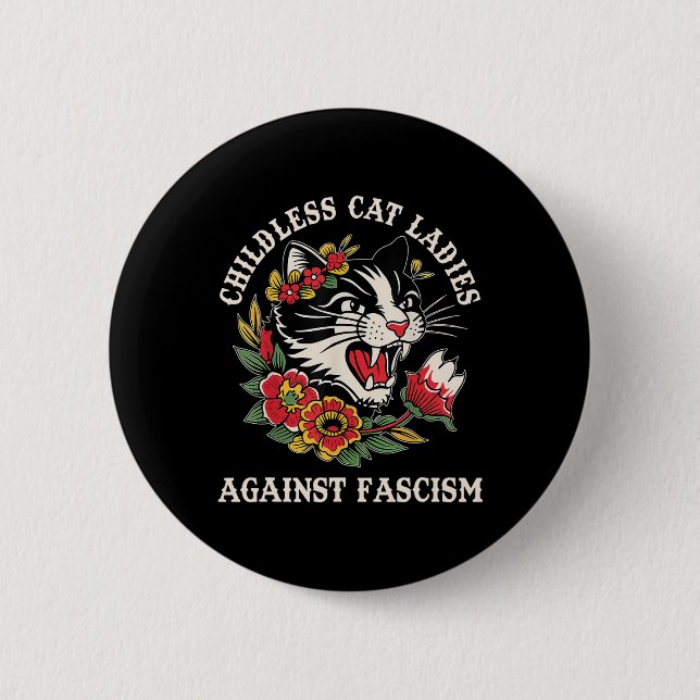 Cat Ladies Against Fascism Funny Cat Feminist 2  2 Inch Round Button (Front)