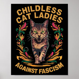 Cat Ladies Against Fascism Funny Cat Feminist  Poster