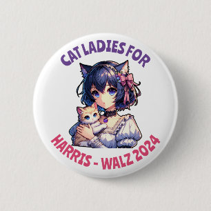 Cat Ladies for Harris and Walz Political Humour 2 Inch Round Button