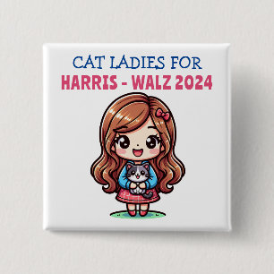 Cat Ladies for Harris and Walz Political Humour 2 Inch Square Button