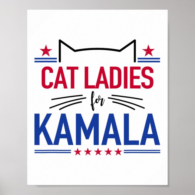 Cat Ladies For Kamala Funny Cat 2024 President Kam Poster (Front)