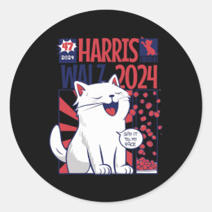 Cat Ladies For Kamala Harris Say It To My Face Classic Round Sticker