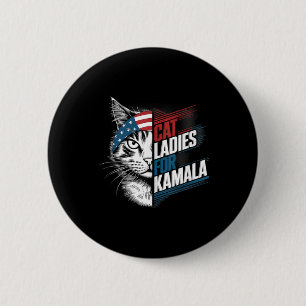 Cat Ladies For Kamala President Kamala Harris 2024 2 Inch Round Button