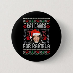 Cat Ladies For Kamala Santa Christmas Madam Presid 2 Inch Round Button
