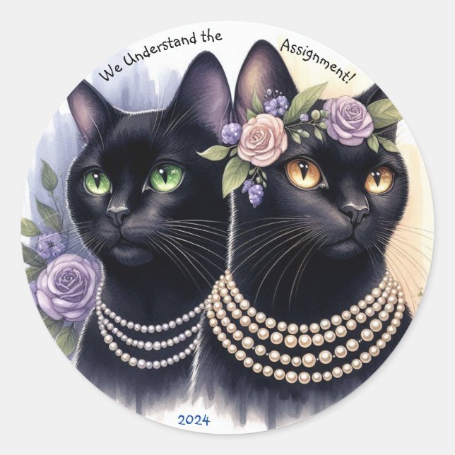 Cat ladies understand the assignment classic round classic round sticker (Front)