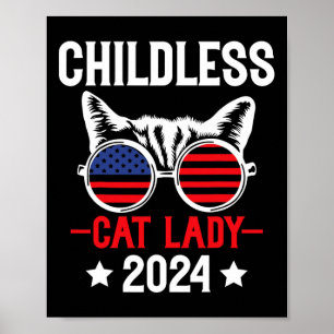 Cat Lady 2024 Funny Political Elections Democrat 5 Poster