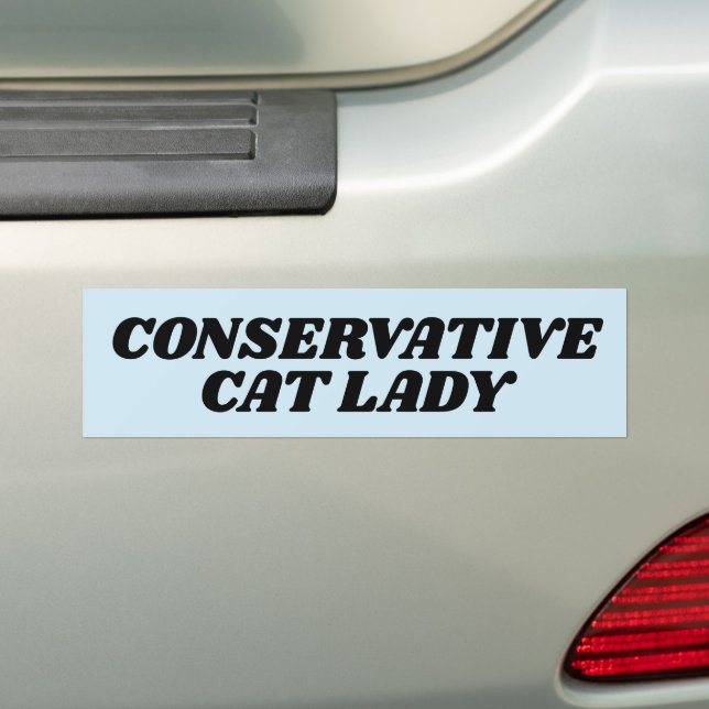 CAT LADY CONSERVATIVE BUMPER STICKER (On Car)