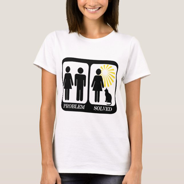 Cat Lady Problem solved T-Shirt (Front)