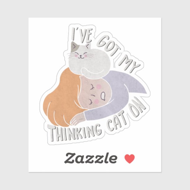 Cat Lady Pun: I've Got my Thinking Cat On (Sheet)