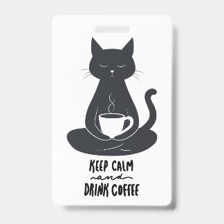 Cat Lanyard, Keep Calm and Drink Coffee Lanyard Badge