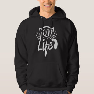 Cat Life Funny Feline Lovers Gag Design Hoodie