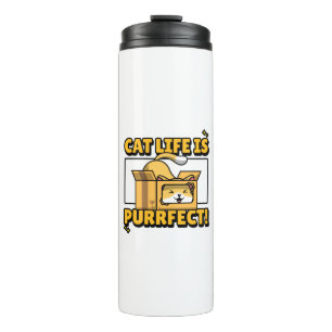 Cat Life Is Purrfect Thermal Tumbler