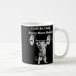 Cat lift can carry more books bookworm funny gym coffee mug