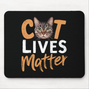 Cat Live Problem Gift Idea For Cat Lover And Suppo Mouse Pad