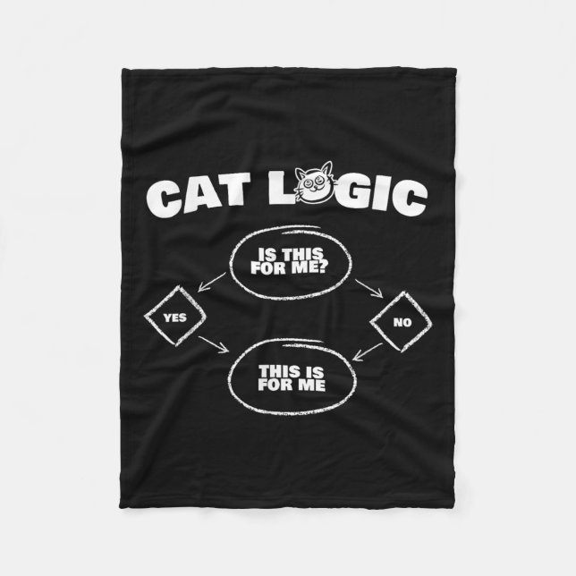 Cat Logic T Shirt Funny New Gift For Lovers Of Cat Fleece Blanket (Front)