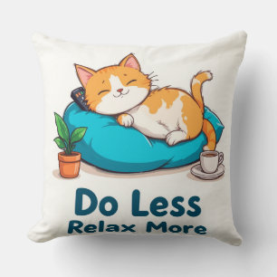 Cat Lounging Design With Caption Throw Pillow