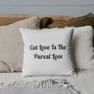 Cat Love Purest Personalize Cute Funny Light Grey Throw Pillow