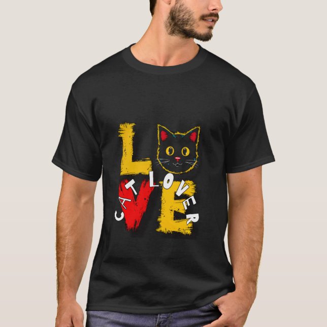 Cat Lover a unique experience. T-Shirt (Front)