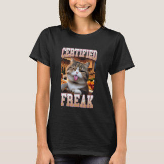 Cat Lover Cat Mom Cat Mama Cat Meme Certificated A T-Shirt