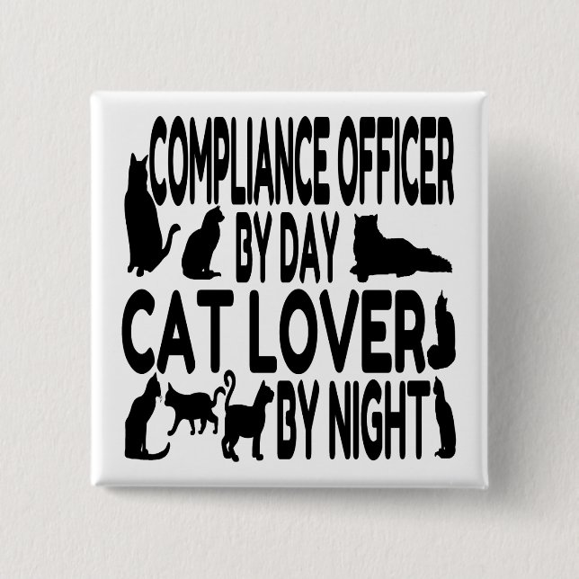 Cat Lover Compliance Officer 2 Inch Square Button (Front)