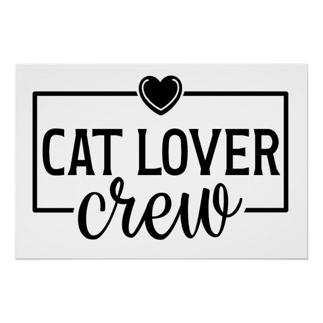 Cat Lover Crew Funny Cat Poster (Front)