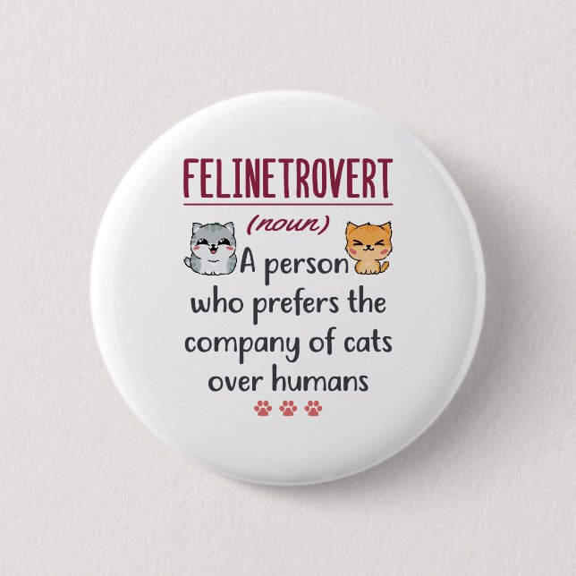Cat Lover Definition Funny Saying Introvert 2 Inch Round Button (Front)