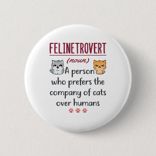 Cat Lover Definition Funny Saying Introvert 2 Inch Round Button