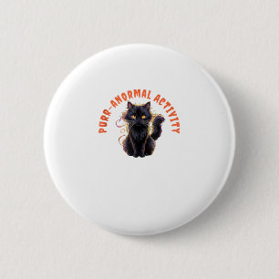Cat Lover Halloween Purr-anormal Activity Spooky C 2 Inch Round Button