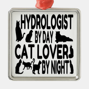 Cat Lover Hydrologist Metal Ornament