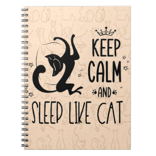 Cat Lover Keep Calm And Sleep Like Cat Notebook