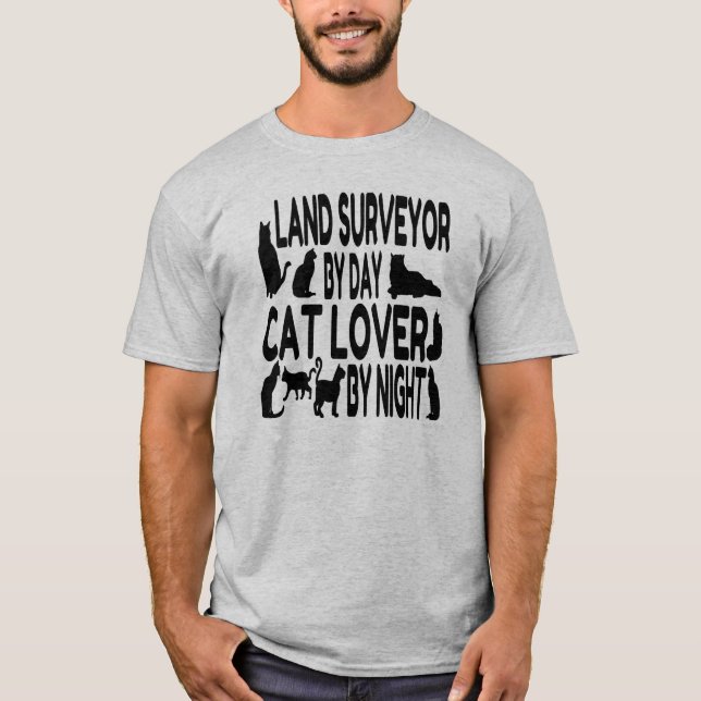 Cat Lover Land Surveyor T-Shirt (Front)