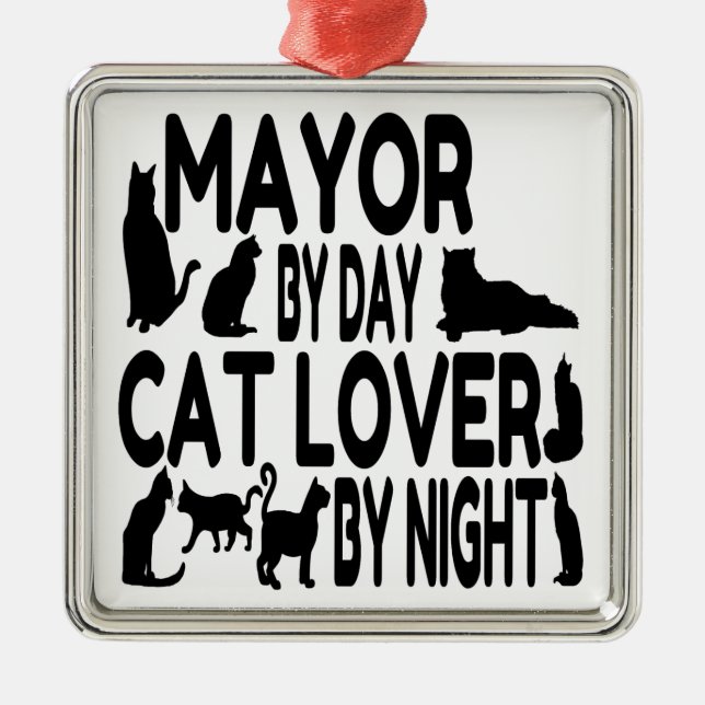 Cat Lover Mayor Metal Ornament (Front)