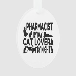 Cat Lover Pharmacist Ornament