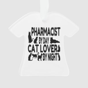 Cat Lover Pharmacist Ornament