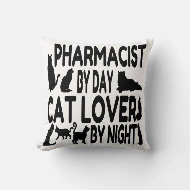 Cat Lover Pharmacist Throw Pillow (Front)