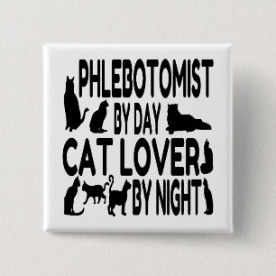 Cat Lover Phlebotomist 2 Inch Square Button