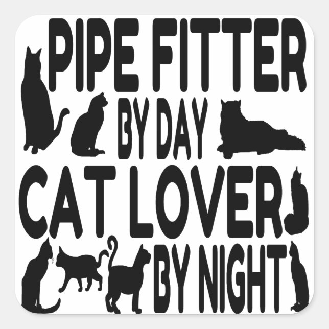 Cat Lover Pipe Fitter Square Sticker (Front)