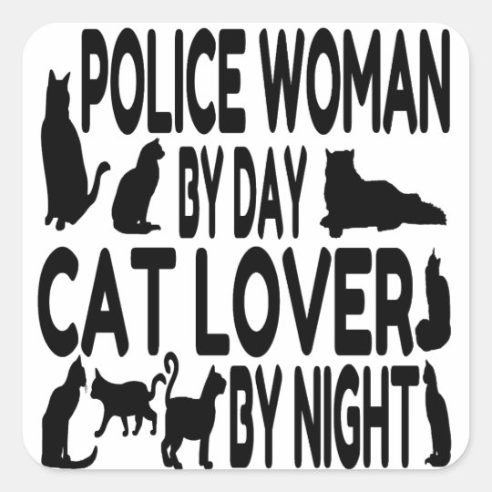 Cat Lover Police Woman Square Sticker