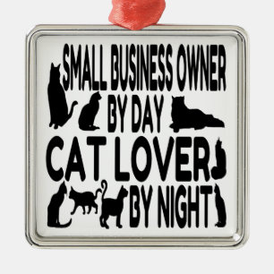 Cat Lover Small Business Owner Metal Ornament