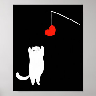 Cat Lover Valentine's Day Animal Affection Love Fu Poster