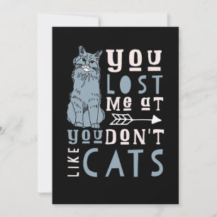 Cat Lover You Do Not Like Cats Save The Date