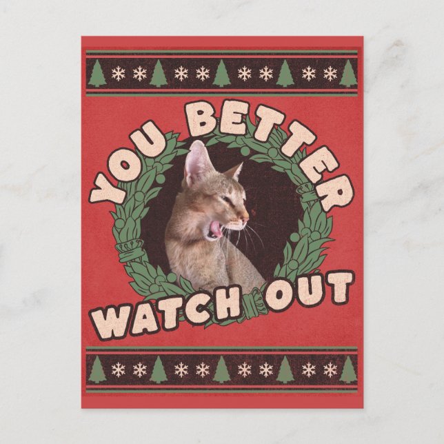 Cat Lover's Better Watch Out Funny Christmas Postcard (Front)
