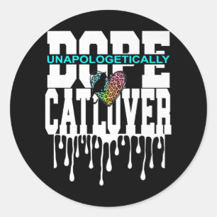 Cat Lovers Leopard Decor Design Unapologetically Classic Round Sticker