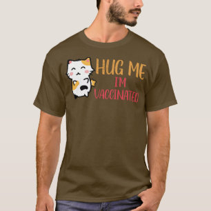 Cat Lovers Vaccinated Cute Animal SelfCare T-Shirt