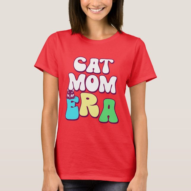 Cat Mam Era T-Shirt (Front)